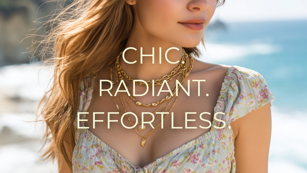 Woman wearing gold necklaces with a blurred beach background and text 'Chic Radiant Effortless'.
